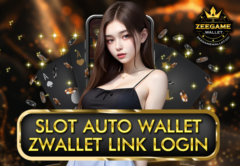 SLOT AUTO WALLET ZWALLET LINK LOGIN